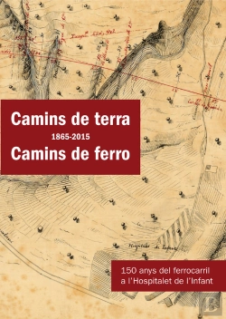 Bertrand.pt - Camins De Terra (1865-2015) Camins De Ferro