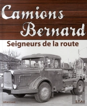 Camions Bernard, Seigneurs De La Route