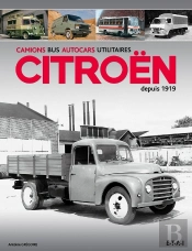 Camions Bus Autocars Utilitaires Citroen Depuis 1919