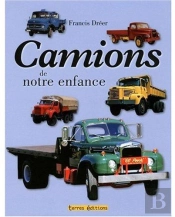 Camions De Notre Enfance