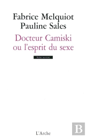 Camiski Ou L'Esprit Du Sexe