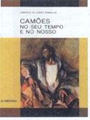 Camões no seu Tempo e no Nosso