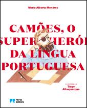 Camões, o Super-Herói da Língua Portuguesa