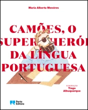 Camões, o Super-Herói da Língua Portuguesa