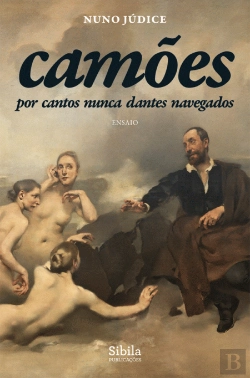 Bertrand.pt - Camões - Por Cantos Nunca Dantes Navegados