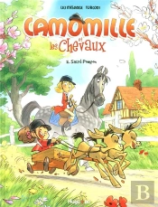 Camomille Et Les Chevaux T.2