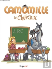 Camomille Et Les Chevaux T3