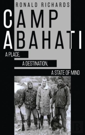 Camp Abahati: A Place, A Destination, A