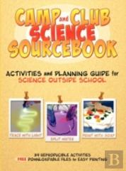 Camp And Club Science Sourcebook