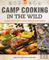 Camp Cooking In The Wild