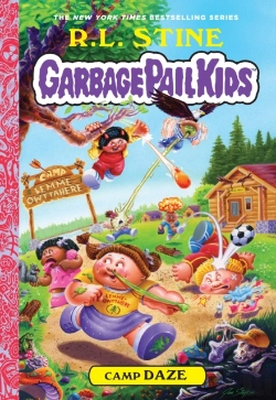 Bertrand.pt - Camp Daze (Garbage Pail Kids Book 3)