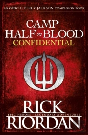 Camp Half-Blood Confidential (Percy Jackson And The Olympians)