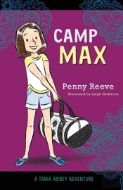 Camp Max: A Tania Abbey Adventure