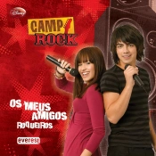Camp Rock - Os Meus Amigos Roqueiros