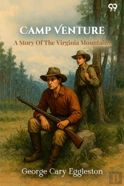 Bertrand.pt - Camp Venture A Story Of The Virginia Mountains
