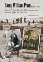 Camp William Penn: 1863-1865