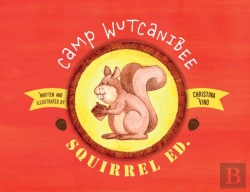 Bertrand.pt - Camp Wutcanibee: Squirrel Ed