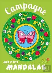 Campagne (Coll. Mes P'Tits Mandalas)
