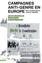 Campagnes Anti-Genre En Europe ; Des Mobilisations Contre L'Égalité