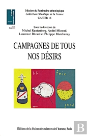 Campagnes De Tous Nos Desirs ; Patrimoines Et Nouveaux Usages Sociaux