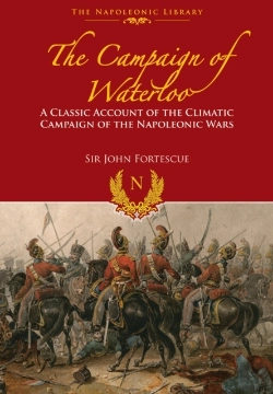 Bertrand.pt - Campaign Of Waterloo: The Classic Account Of Napoleon'S Last Battles