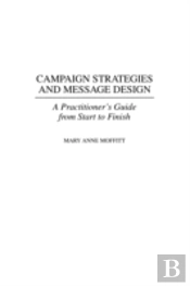 Campaign Strategies And Message Design