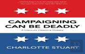 Campaigning Can Be Deadly