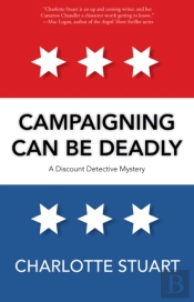 Campaigning Can Be Deadly