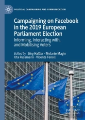 Campaigning On Facebook In The 2019 European Parliament Election