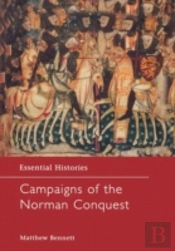 Campaigns Of The Norman Conquest
