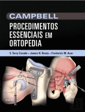 Campbell - Procedimentos Essenciais em Ortopedia