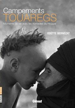 Bertrand.pt - Campements Touaregs : Moments De Vie Avec Les Nomades Du Hoggar