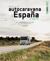 Camper Trip. Rutas En Autocaravana Por España