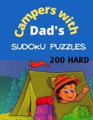 Campers With Dad'S Sudoku Puzzles 200 Hard