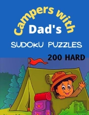 Campers With Dad'S Sudoku Puzzles 200 Hard