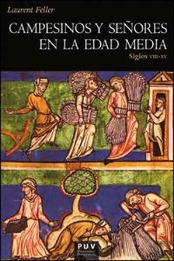 Bertrand.pt - Campesinos Y Señores En La Edad Media