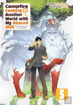 Bertrand.pt - Campfire Cooking In Another World With My Absurd Skill: Omnibus 5 (Light Novel)