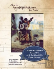 Campfire Songs, Ballads, And Lullabies: Folk Music