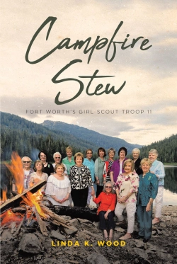 Bertrand.pt - Campfire Stew: Fort Worth'S Girl Scout Troop 11