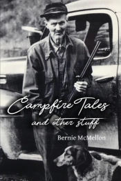 Campfire Tales And Other Stuff