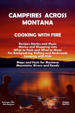 Bertrand.pt - Campfires Across Montana Cooking With Fire