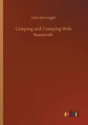 Camping And Tramping With Roosevelt