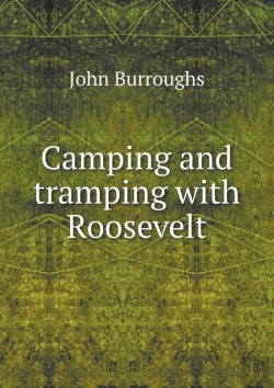 Bertrand.pt - Camping And Tramping With Roosevelt