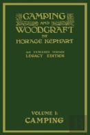 Camping And Woodcraft Volume 1 - The Expanded 1916 Version (Legacy Edition)