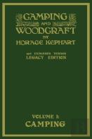 Camping And Woodcraft Volume 1 - The Expanded 1916 Version (Legacy Edition)