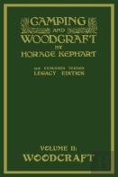 Camping And Woodcraft Volume 2 - The Expanded 1916 Version (Legacy Edition)