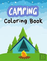 Camping Coloring Book