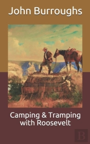 Camping & Tramping With Roosevelt