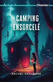 Camping Ensorcelé