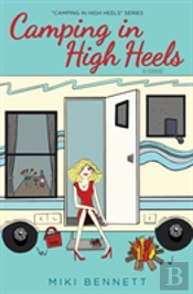Camping In High Heels